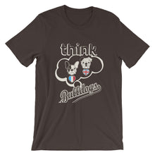 Think Bulldogs - French and English Bulldogs -Short-Sleeve Unisex T-Shirt