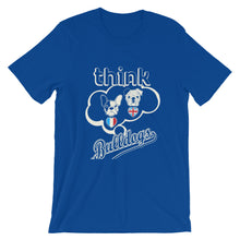 Think Bulldogs - French and English Bulldogs -Short-Sleeve Unisex T-Shirt